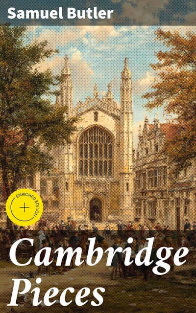 Cambridge Pieces, Samuel Butler