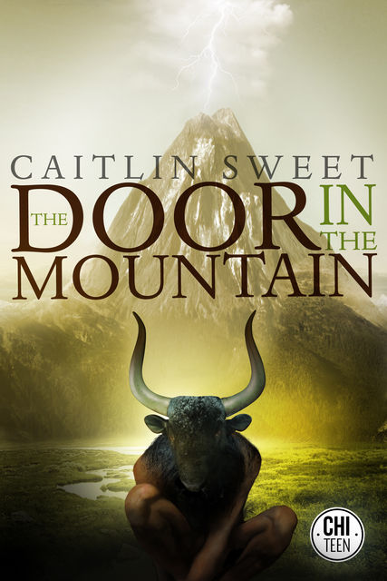 The Door in the Mountain, Caitlin Sweet