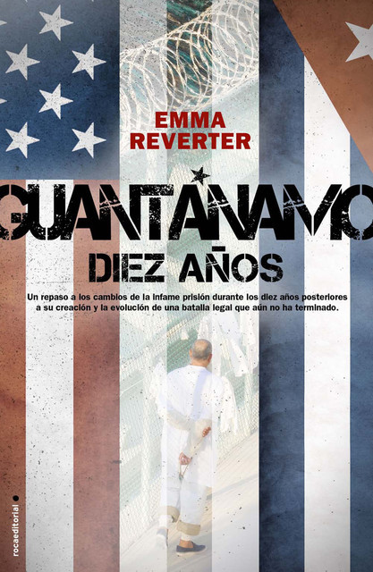 Guantánamo. Diez años, Emma Reverter