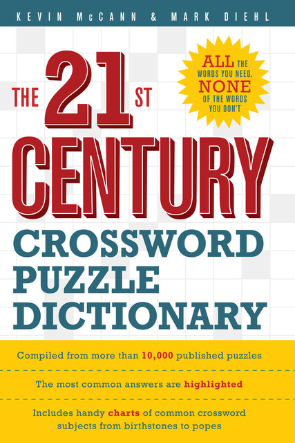 The 21st Century Crossword Puzzle Dictionary, Kevin McCann, Mark Diehl
