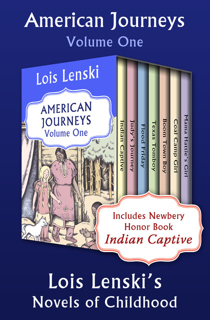 American Journeys Volume One, Lois Lenski