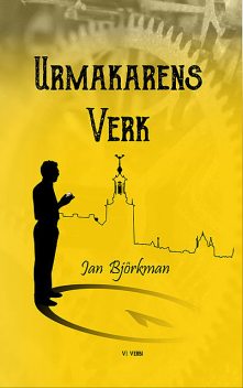 Urmakarens Verk, Jan Björkman