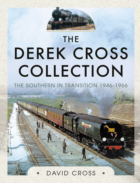 The Derek Cross Collection: The Southern in Transition 1946–1966, David Cross