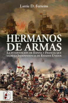 Hermanos de armas, Larrie D. Ferreiro