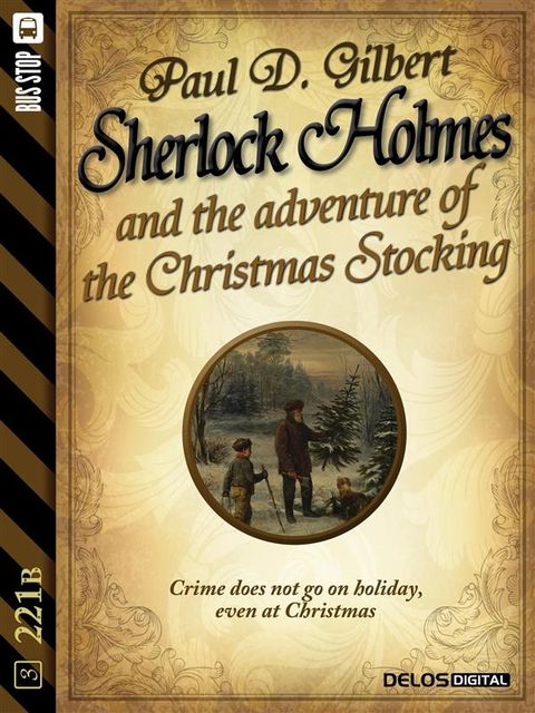 Sherlock Holmes and the Adventure of the Christmas Stocking, Paul Gilbert