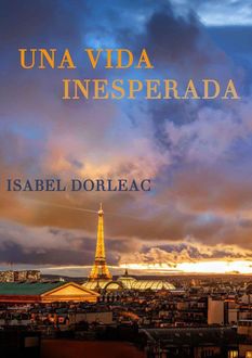 Una Vida Inesperada, Isabel Dorléac