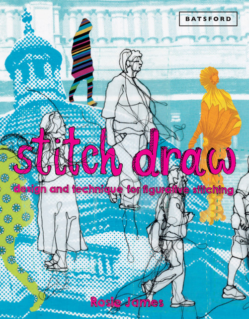 Stitch Draw, Rosie James