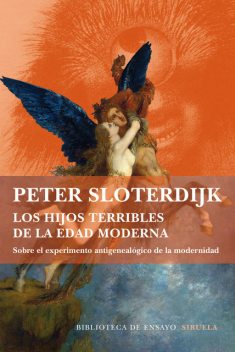 Los hijos terribles de la edad moderna, Peter Sloterdijk