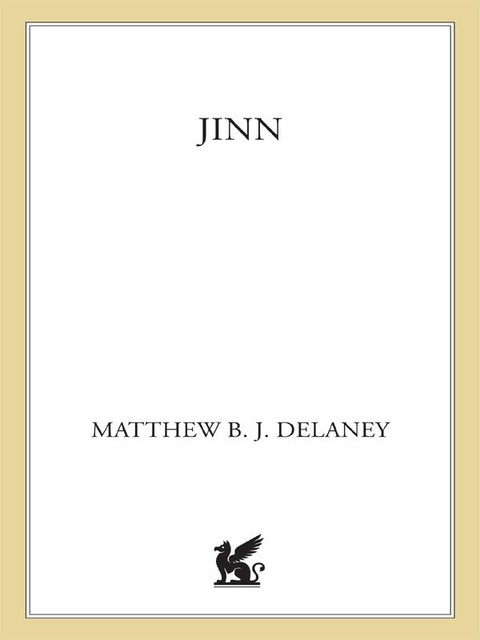 Jinn, Matthew B.J. Delaney