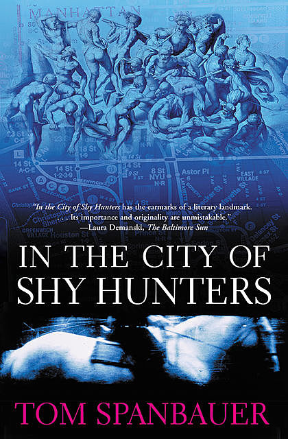 In the City of Shy Hunters, Tom Spanbauer