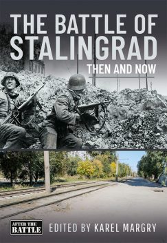 The Battle of Stalingrad, Karel Margry