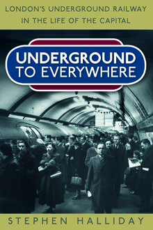 Underground To Everywhere, Stephen Halliday