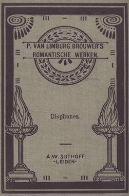 Romantische werken. Deel 2. Diophanes, P. van Limburg Brouwer