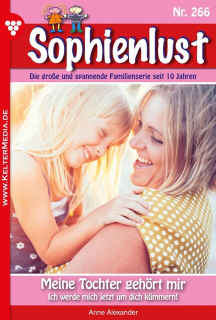 Sophienlust 266 – Familienroman, Anne Alexander