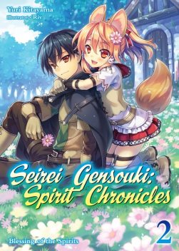 Seirei Gensouki: Spirit Chronicles Volume 2, Yuri Kitayama