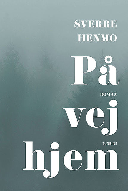 På vej hjem, Sverre Henmo