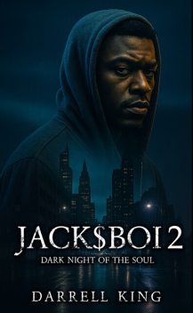 Jackboi 2, Darrell King