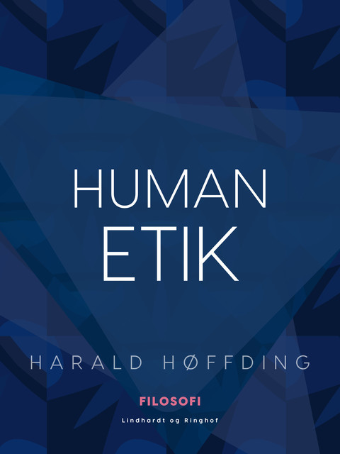 Human etik, Harald Høffding