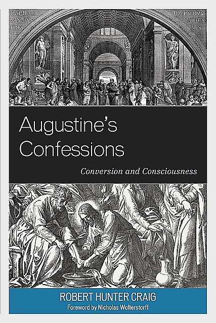 Augustine's Confessions, Robert Craig