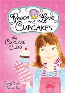 Cupcake Club, Sheryl Berk