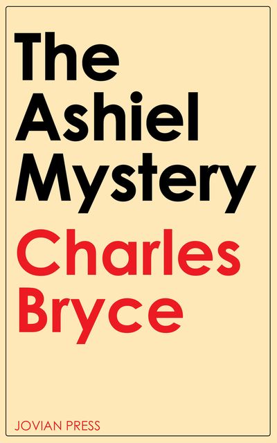 The Ashiel mystery / A Detective Story, 