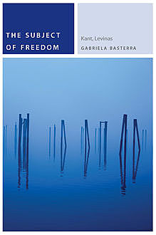 The Subject of Freedom, Gabriela Basterra