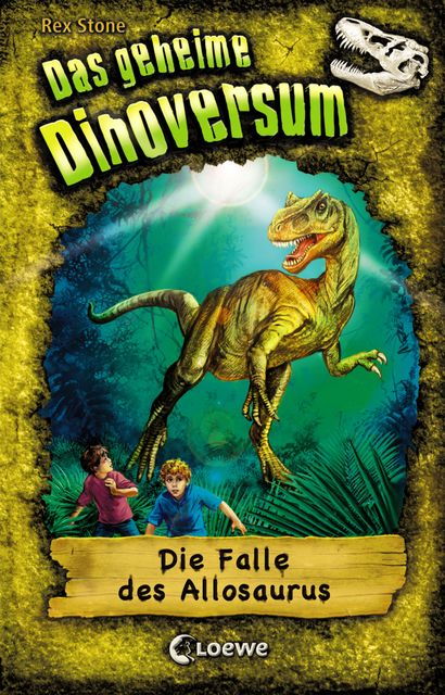 Das geheime Dinoversum 10 – Die Falle des Allosaurus, Rex Stone