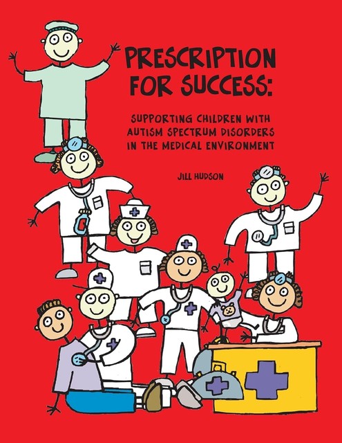 Prescription for Success, Jill Hudson