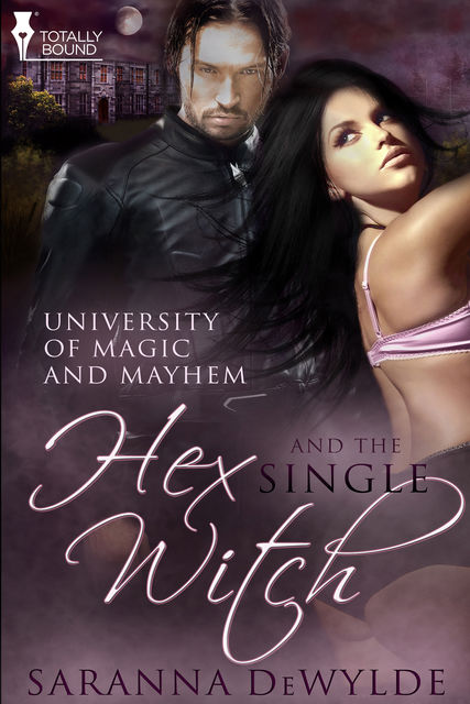 Hex and the Single Witch, Saranna DeWylde