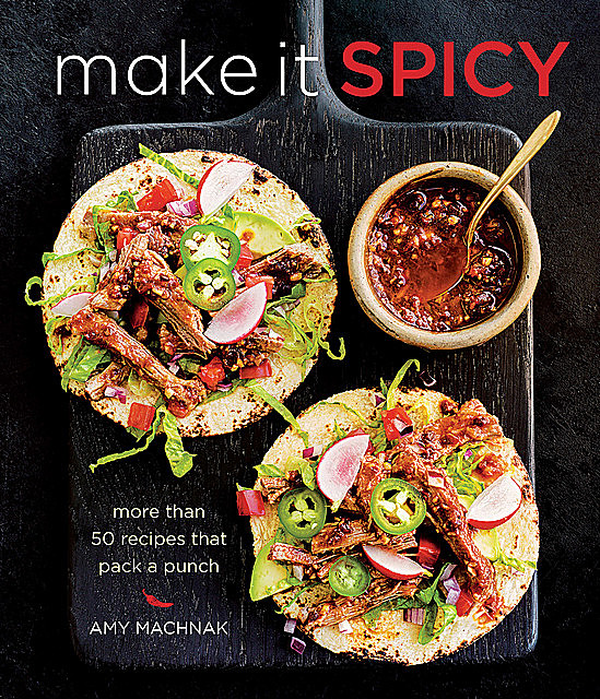 Make it Spicy, Amy Machnak