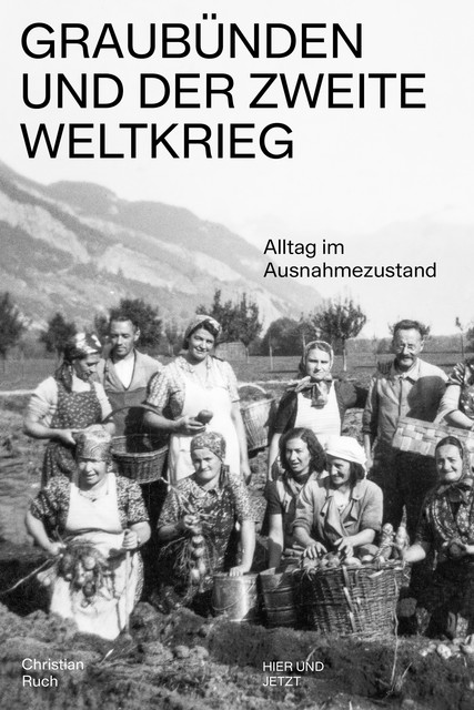 Graubünden und der Zweite Weltkrieg, Christian Ruch