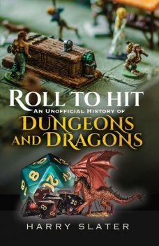Roll to Hit, Harry Slater