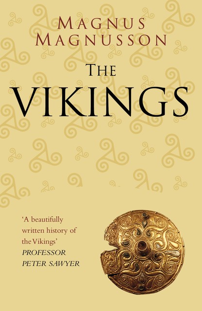 The Vikings: Classic Histories Series, Magnus Magnusson