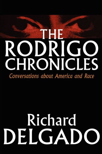 The Rodrigo Chronicles, Richard Delgado