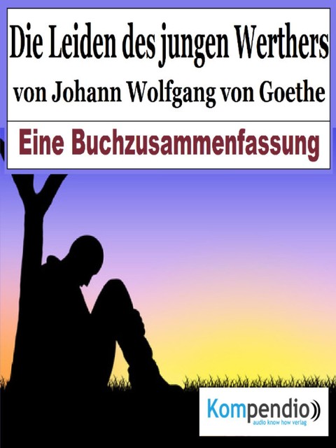 Die Leiden des jungen Werther von Johann Wolfgang von Goethe, Alessandro Dallmann