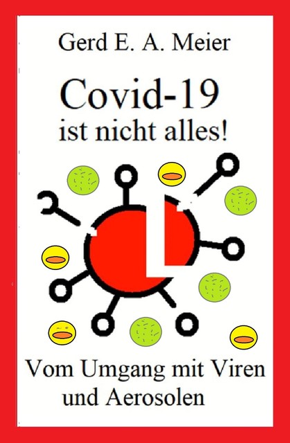 Covid 19 ist nicht alles, Gerd Meier