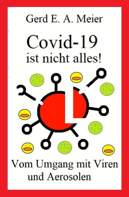 Covid 19 ist nicht alles, Gerd Meier