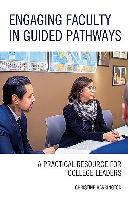 Engaging Faculty in Guided Pathways, Christine Harrington