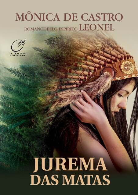 Jurema das Matas, Leonel, Mônica De Castro