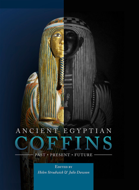 Ancient Egyptian Coffins, Helen Strudwick, Julie Dawson