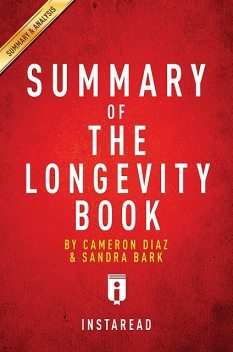 Summary of The Longevity Book, Instaread