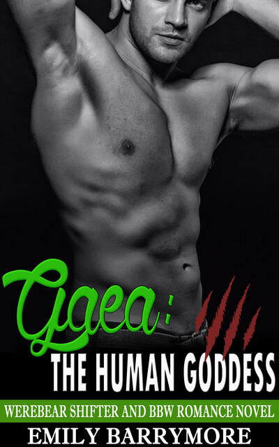 Gaea, The Human Goddess, Emily Barrymore