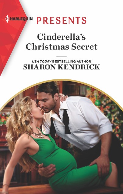 Cinderella's Christmas Secret (Mills & Boon Modern), Sharon Kendrick