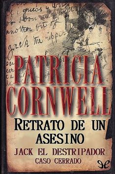 Retrato de un asesino, Patricia Cornwell
