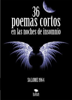 36 poemas cortos en la noche de insomnio, Salome 1964