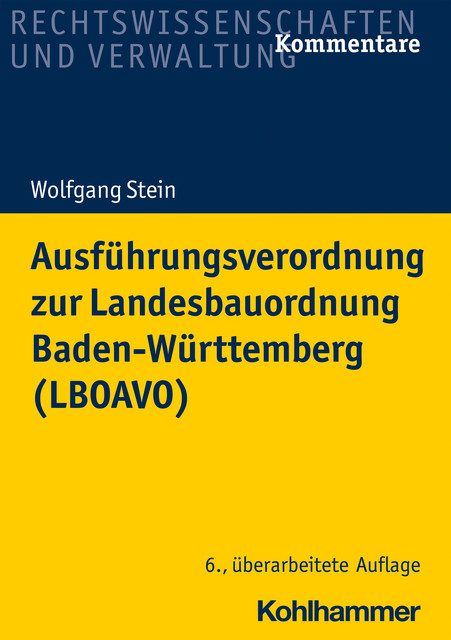 Ausführungsverordnung zur Landesbauordnung Baden-Württemberg (LBOAVO), Wolfgang Stein