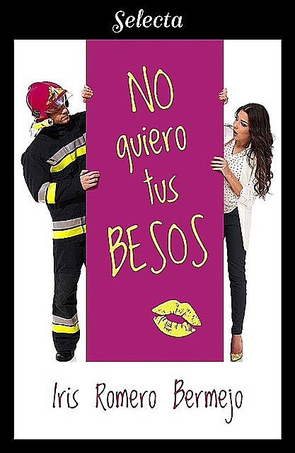 No quiero tus besos, Iris Romero Bermejo