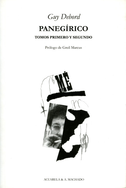 Panegírico, Guy Debord