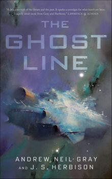 The Ghost Line, Andrew Gray, J.S. Herbison