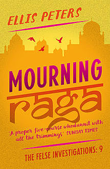 Mourning Raga, Ellis Peters